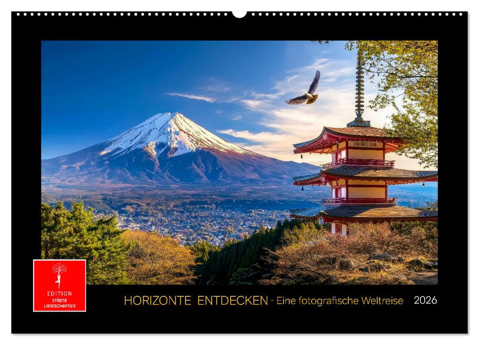 Horizonte entdecken - eine fotografische Weltreise (CALVENDO Wandkalender 2026)