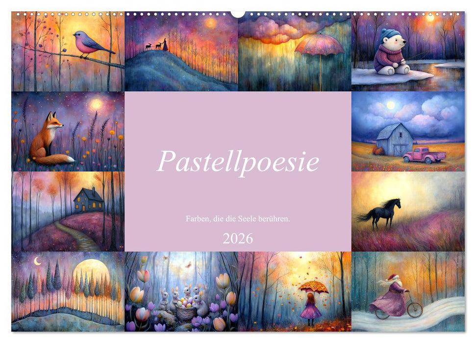 Pastellpoesie – Farben, die die Seele berühren (CALVENDO Wandkalender 2026)