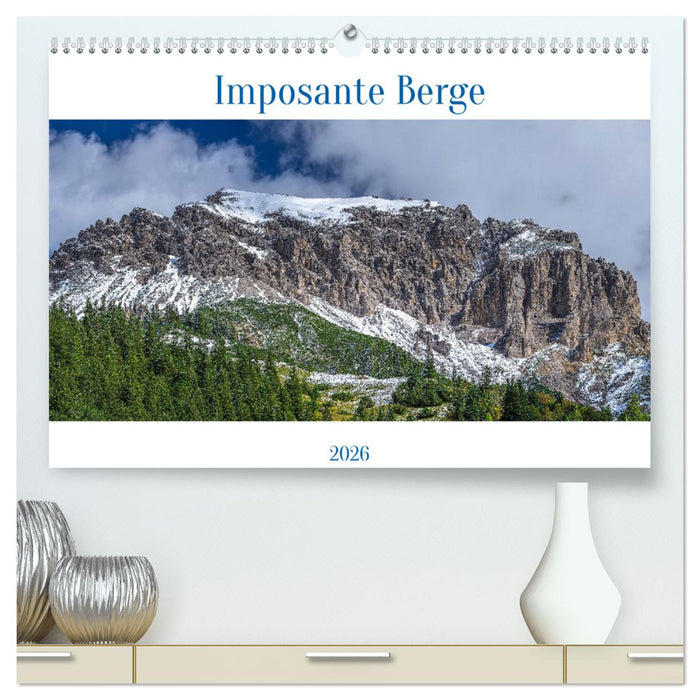 Imposante Berge (CALVENDO Premium Wandkalender 2026)