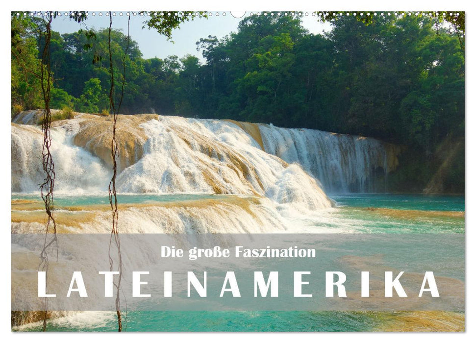 Die große Faszination Lateinamerika (CALVENDO Wandkalender 2026)