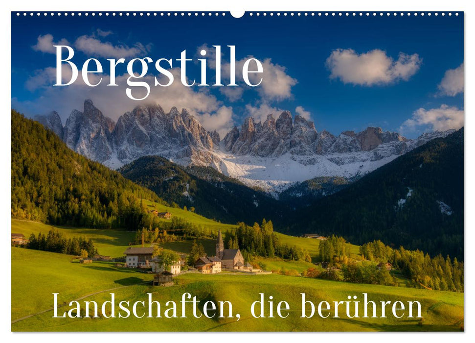 Bergstille - Landschaften, die berühren (CALVENDO Wandkalender 2026)