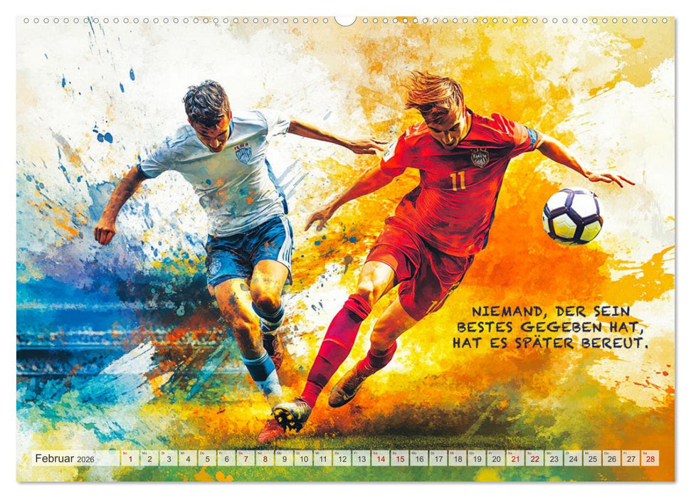 Fußball und Motivation (CALVENDO Wandkalender 2026)