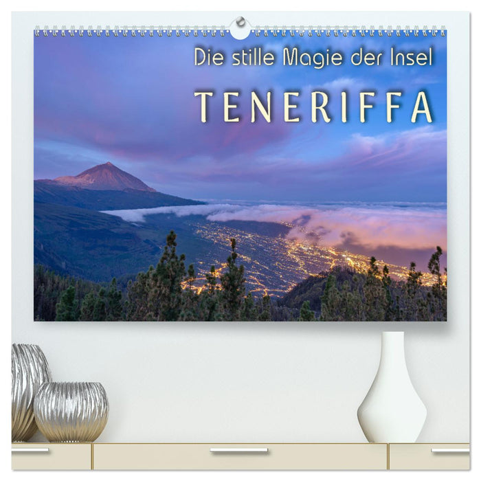 Die stille Magie der Insel Teneriffa (CALVENDO Premium Wandkalender 2026)