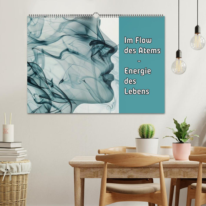 Im Flow des Atems - Energie des Lebens (CALVENDO Wandkalender 2026)