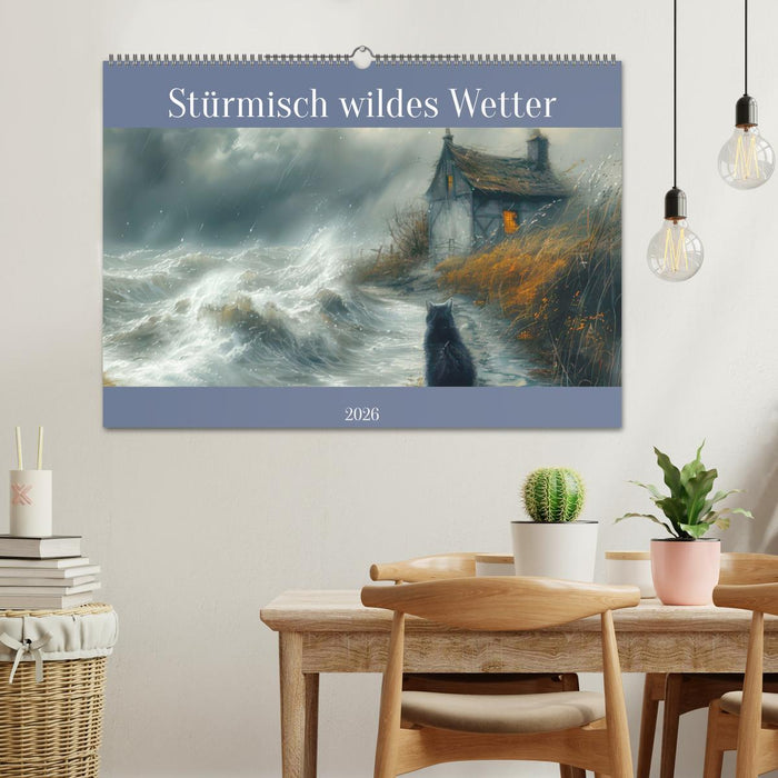 Stürmisch wildes Wetter (CALVENDO Wandkalender 2026)