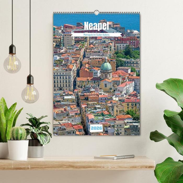Neapel - Metropole im Süden Italiens (CALVENDO Wandkalender 2026)