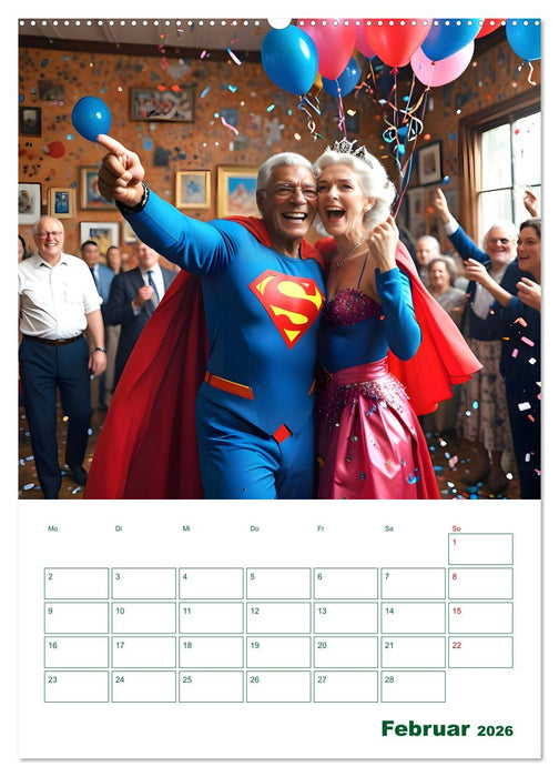 Alt, aber oho - Graue Haare, bunte Abenteuer (CALVENDO Wandkalender 2026)