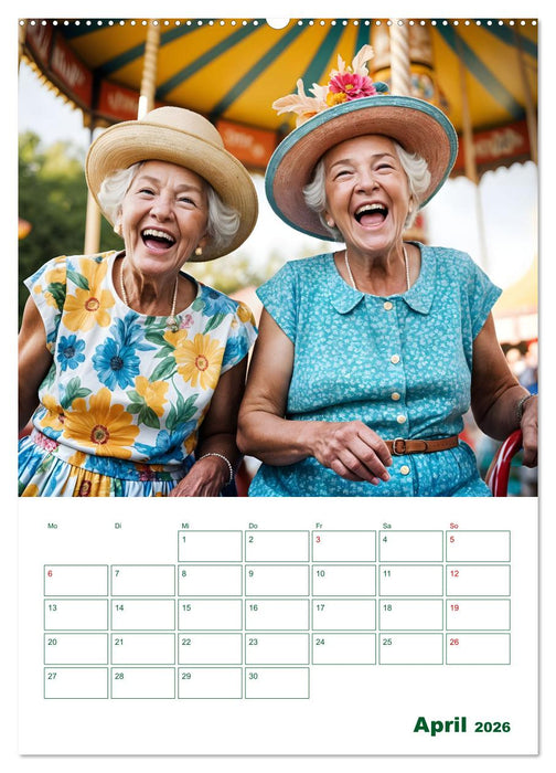 Alt, aber oho - Graue Haare, bunte Abenteuer (CALVENDO Wandkalender 2026)