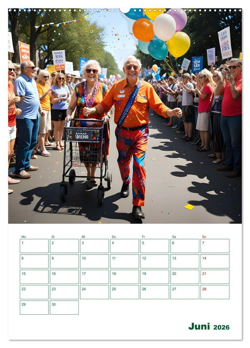 Alt, aber oho - Graue Haare, bunte Abenteuer (CALVENDO Wandkalender 2026)