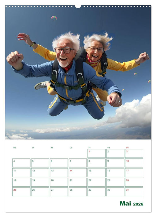 Alt, aber oho - Graue Haare, bunte Abenteuer (CALVENDO Premium Wandkalender 2026)