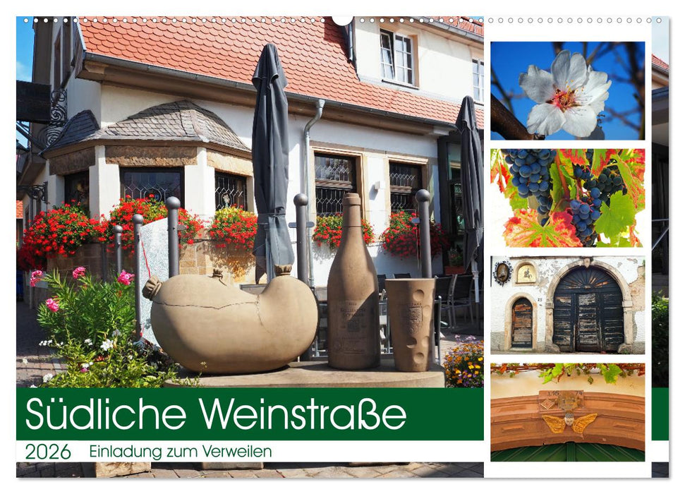 Südliche Weinstraße Eine Einladung zum Verweilen (CALVENDO Wandkalender 2026)