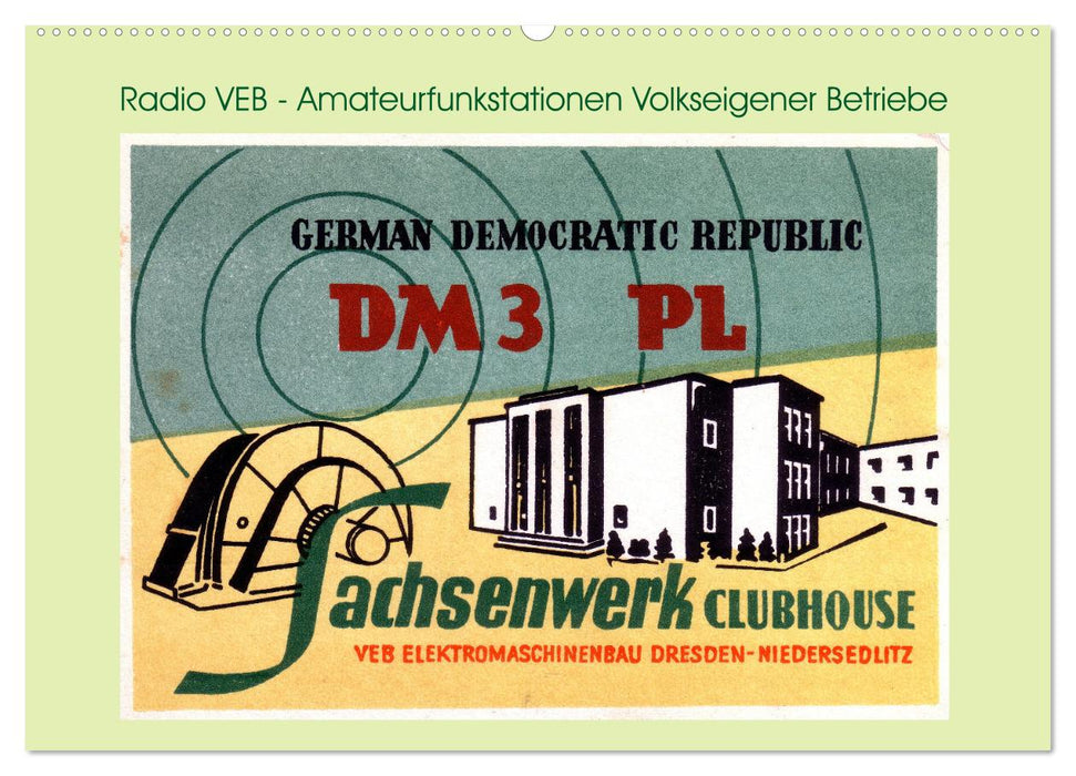 Radio VEB - Amateurfunkstationen Volkseigener Betriebe (CALVENDO Wandkalender 2026)