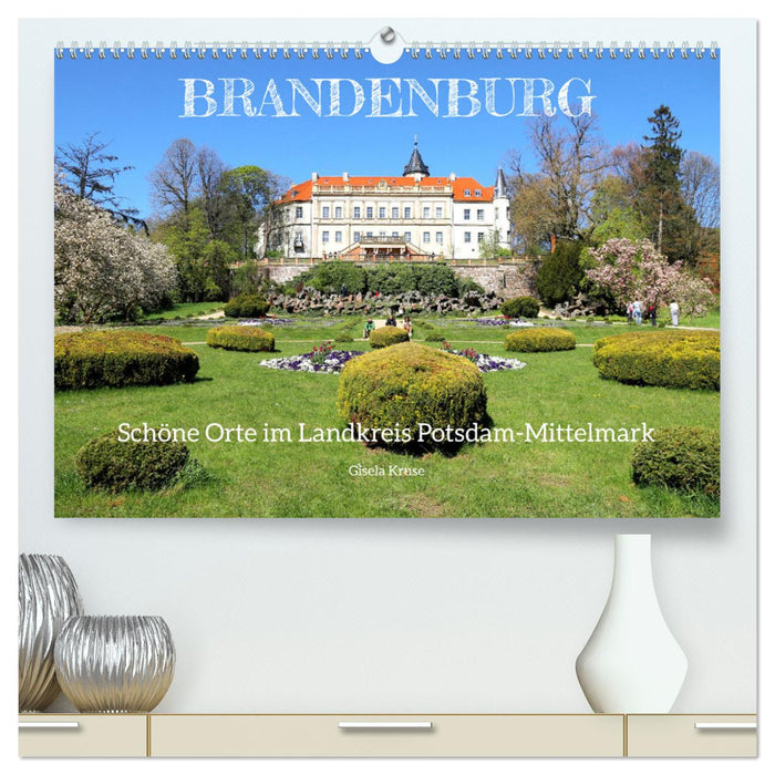 Brandenburg - Schöne Orte im Landkreis Potsdam-Mittelmark (CALVENDO Premium Wandkalender 2026)
