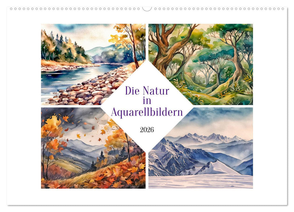 Die Natur in Aquarellbildern (CALVENDO Wandkalender 2026)