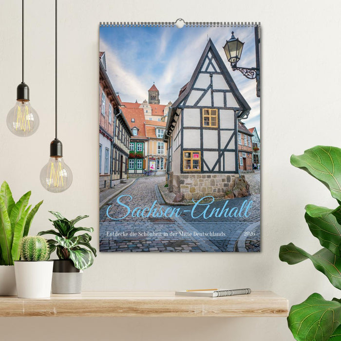 Sachsen-Anhalt - Entdecke die Schönheit in der Mitte Deutschlands (CALVENDO Wandkalender 2026)