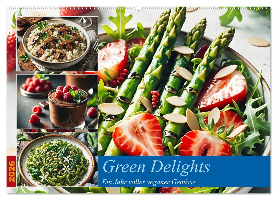 Green Delights - Ein Jahr voller veganer Genüsse (CALVENDO Wandkalender 2026)