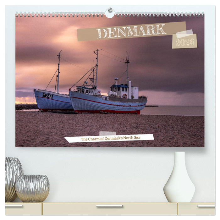 The Charm of Denmark's North Sea (CALVENDO Premium-Calendar 2026)