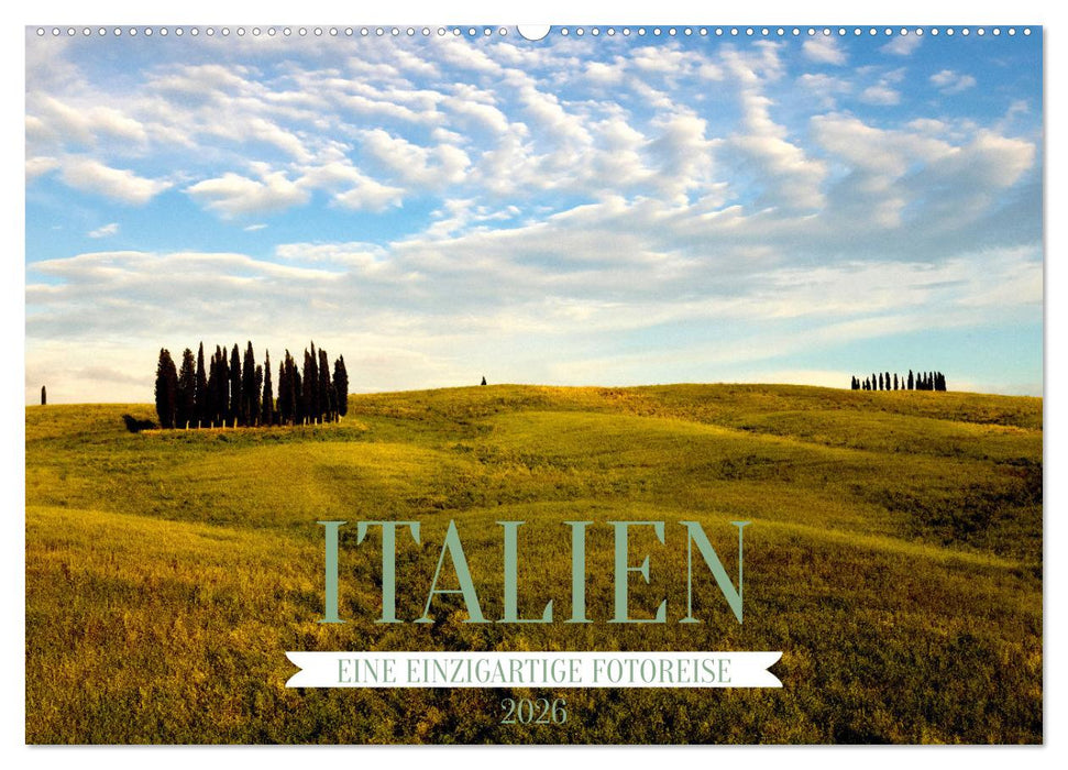 Italien, eine einzigartige Fotoreise (CALVENDO Wandkalender 2026)