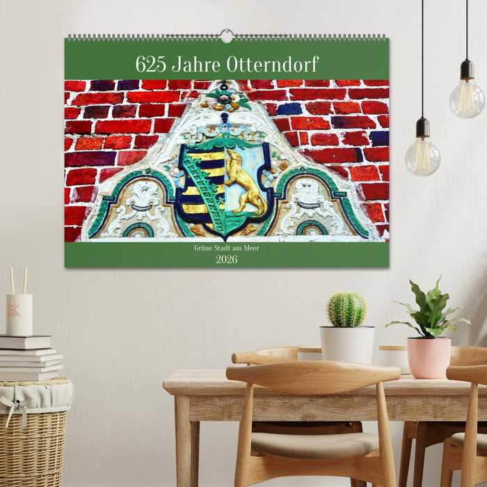 625 Jahre Otterndorf - Grüne Stadt am Meer (CALVENDO Wandkalender 2026)
