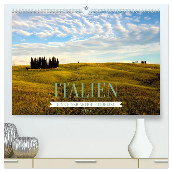 Italien, eine einzigartige Fotoreise (CALVENDO Premium Wandkalender 2026)