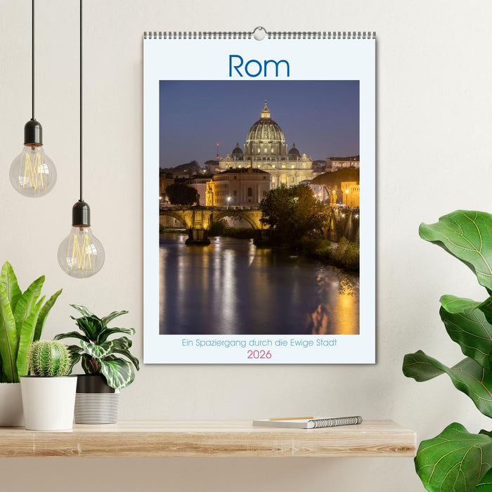 Rom - Ein Spaziergang durch die Ewige Stadt (CALVENDO Wandkalender 2026)