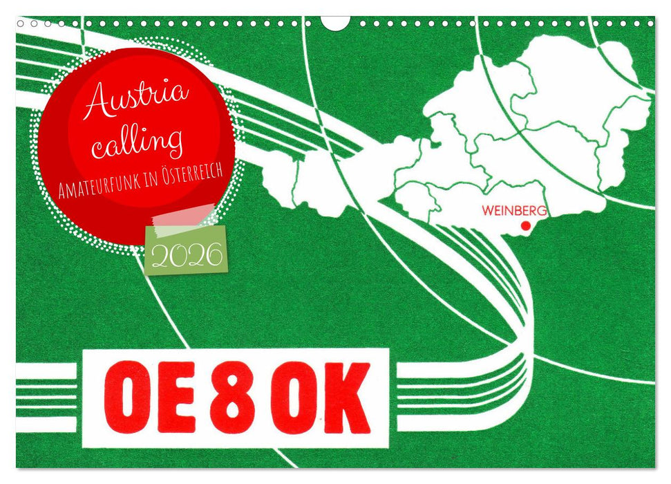 Austria calling - Amateurfunk in Österreich (CALVENDO Wandkalender 2026)