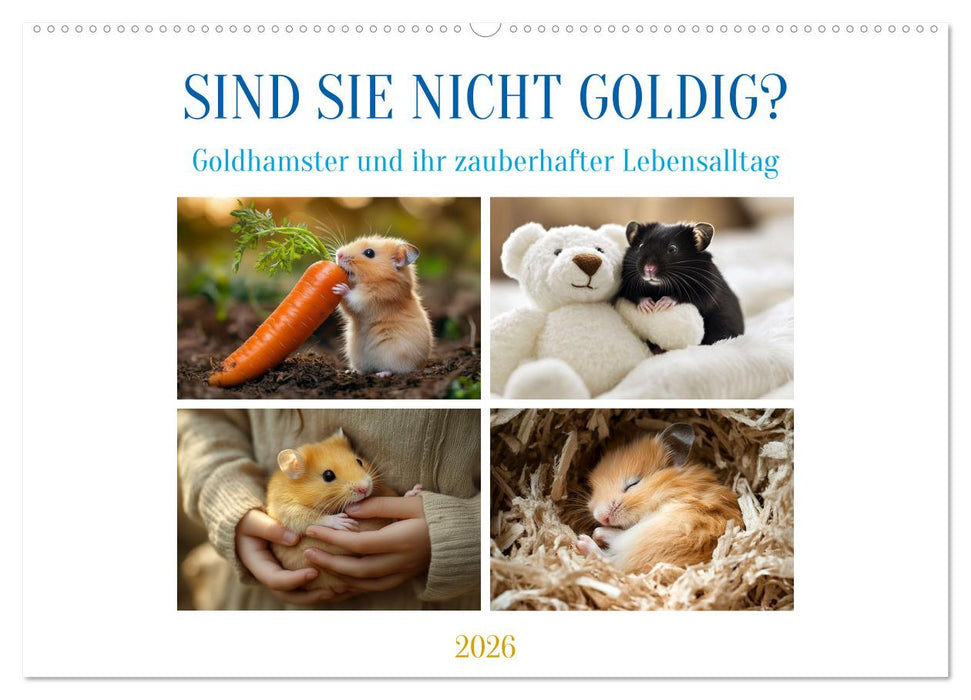 Sind sie nicht goldig? (CALVENDO Wandkalender 2026)