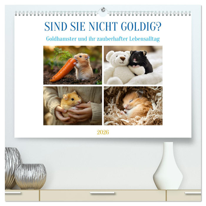 Sind sie nicht goldig? (CALVENDO Premium Wandkalender 2026)