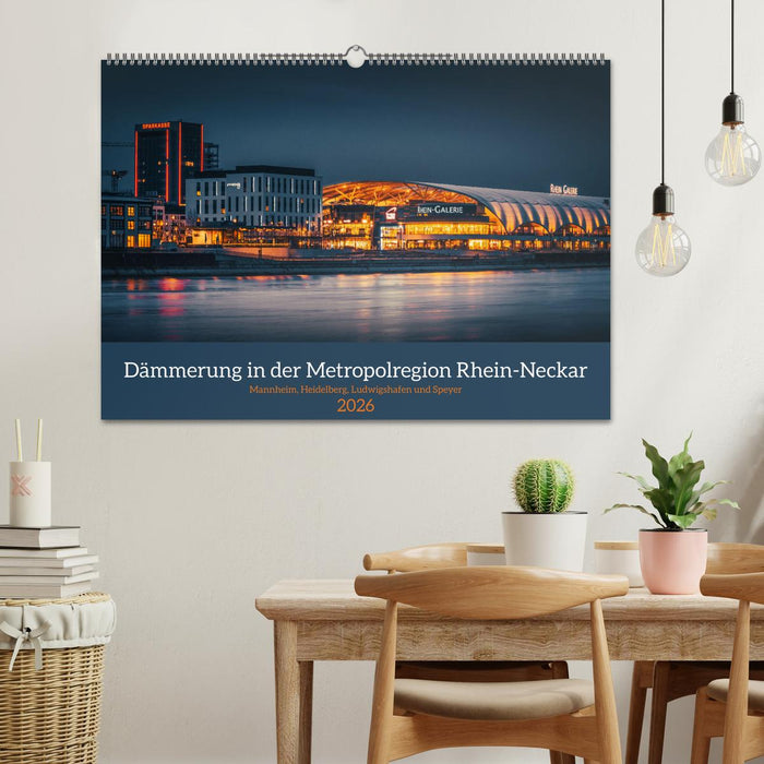 Dämmerung in der Metropolregion Rhein-Neckar (CALVENDO Wandkalender 2026)