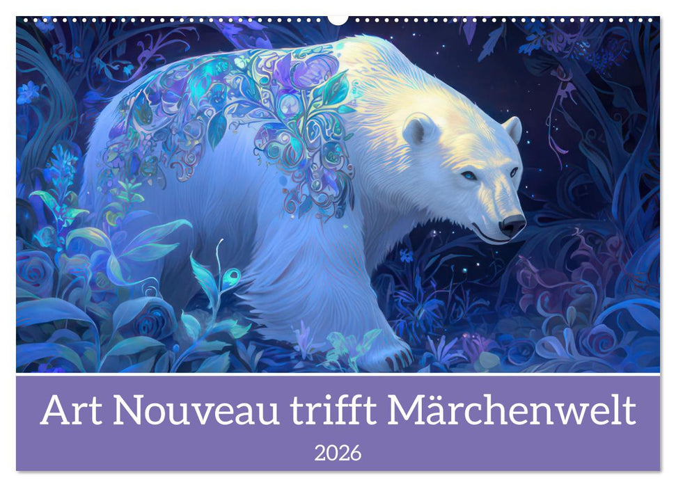 Art Nouveau trifft Märchenwelt (CALVENDO Wandkalender 2026)