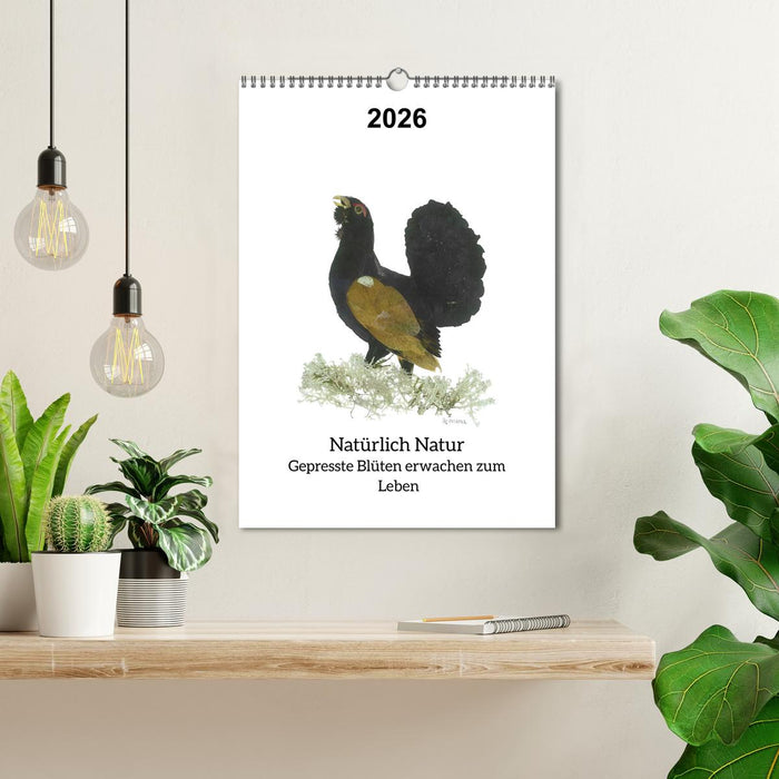Natürlich Natur - Gepresste Blüten erwachen zum Leben (CALVENDO Wandkalender 2026)