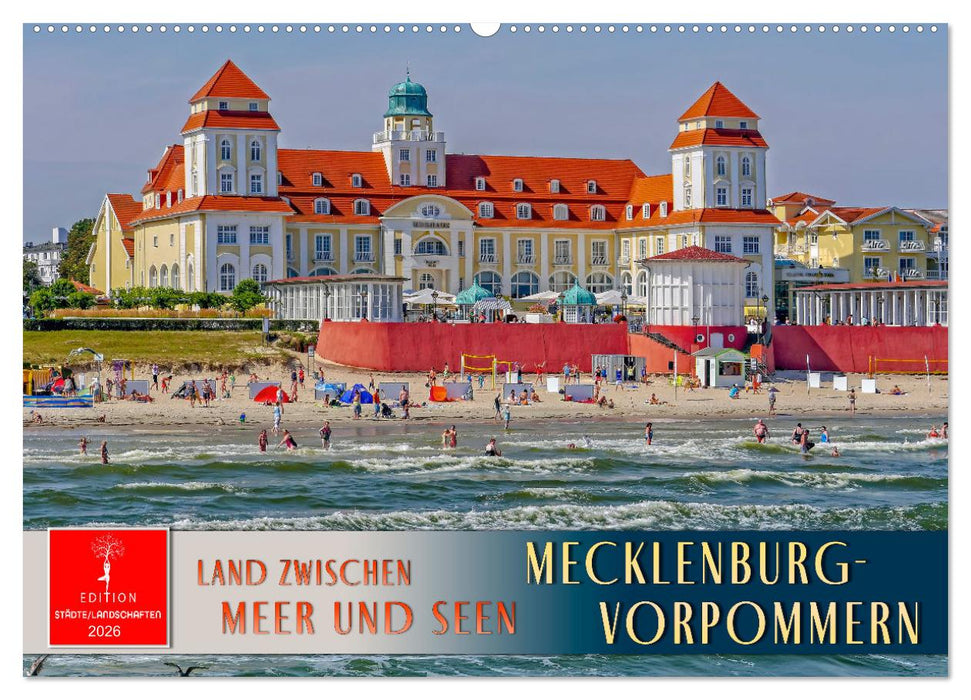 Mecklenburg-Vorpommern - Land zwischen Meer und Seen (CALVENDO Wandkalender 2026)