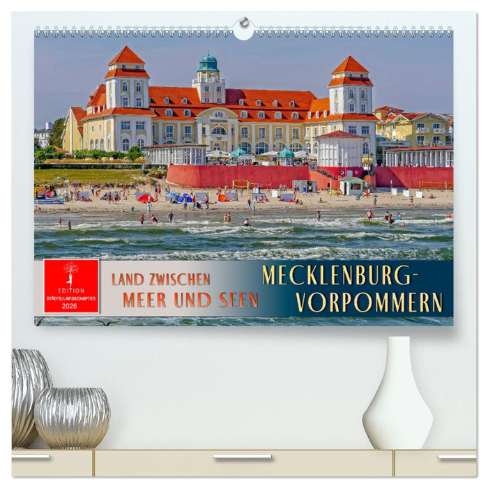 Mecklenburg-Vorpommern - Land zwischen Meer und Seen (CALVENDO Premium Wandkalender 2026)