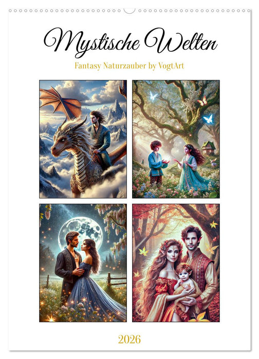 Mystische Welten, Fantasy Naturzauber (CALVENDO Wandkalender 2026)