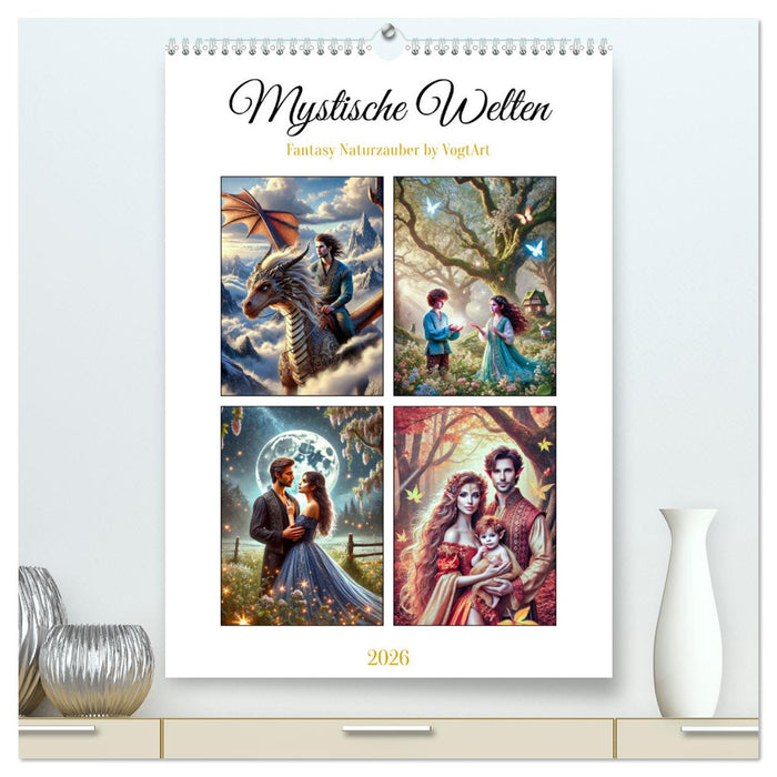 Mystische Welten, Fantasy Naturzauber (CALVENDO Premium Wandkalender 2026)