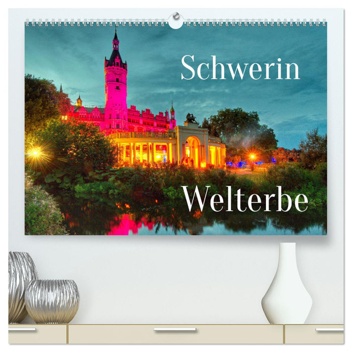 Schwerin - Welterbe (CALVENDO Premium Wandkalender 2026)