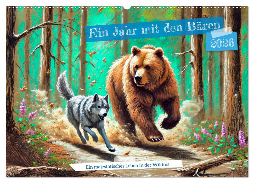 Ein Jahr mit den Bären - Ein majestätisches Leben in der Wildnis (CALVENDO Wandkalender 2026)