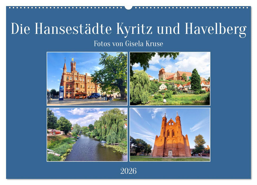 Die Hansestädte Kyritz und Havelberg (CALVENDO Wandkalender 2026)