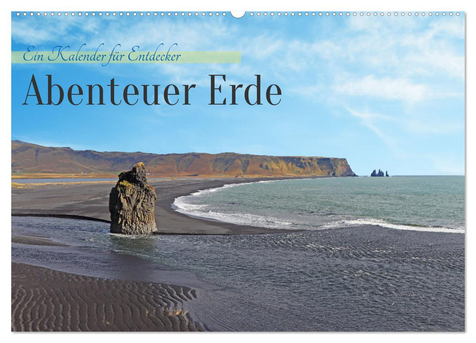 Abenteuer Erde Ein Kalender für Entdecker (CALVENDO Wandkalender 2026)