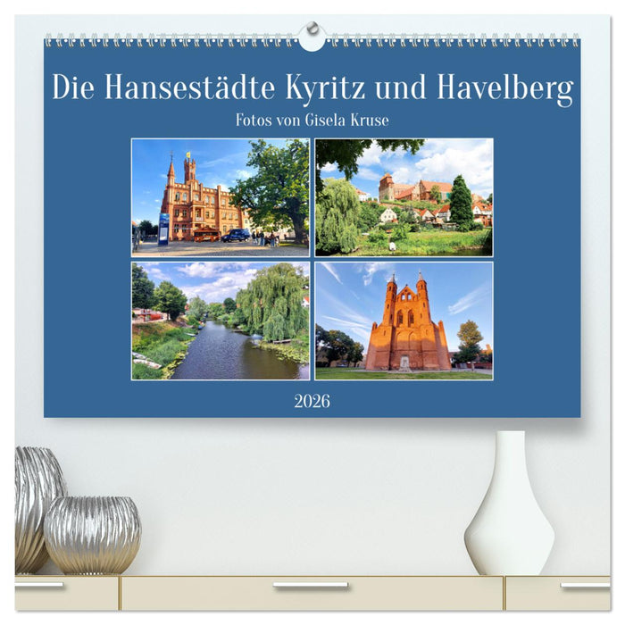 Die Hansestädte Kyritz und Havelberg (CALVENDO Premium Wandkalender 2026)