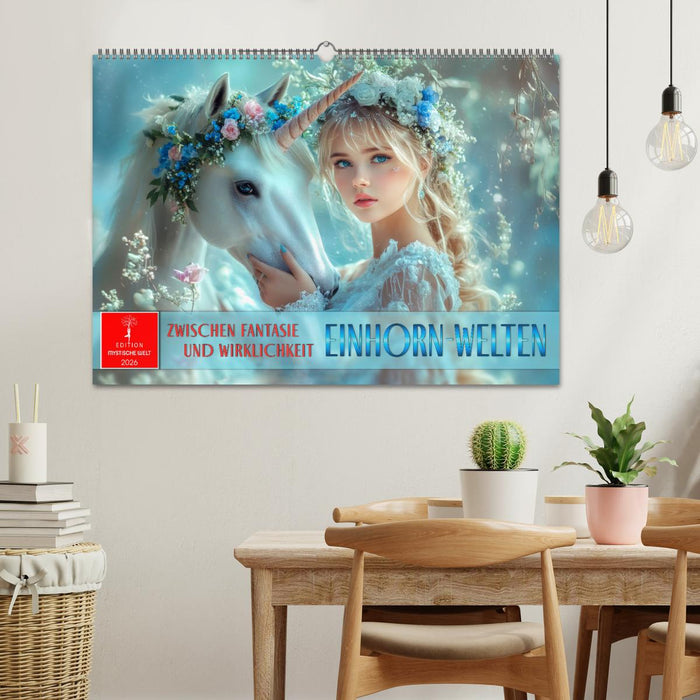 Einhorn-Welten - zwischen Fantasie und Wirklichkeit (CALVENDO Wandkalender 2026)