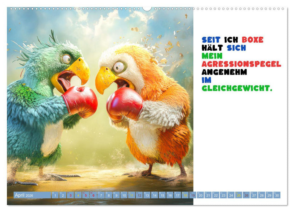 Vogelsprüche - Humor (CALVENDO Premium Wandkalender 2026)