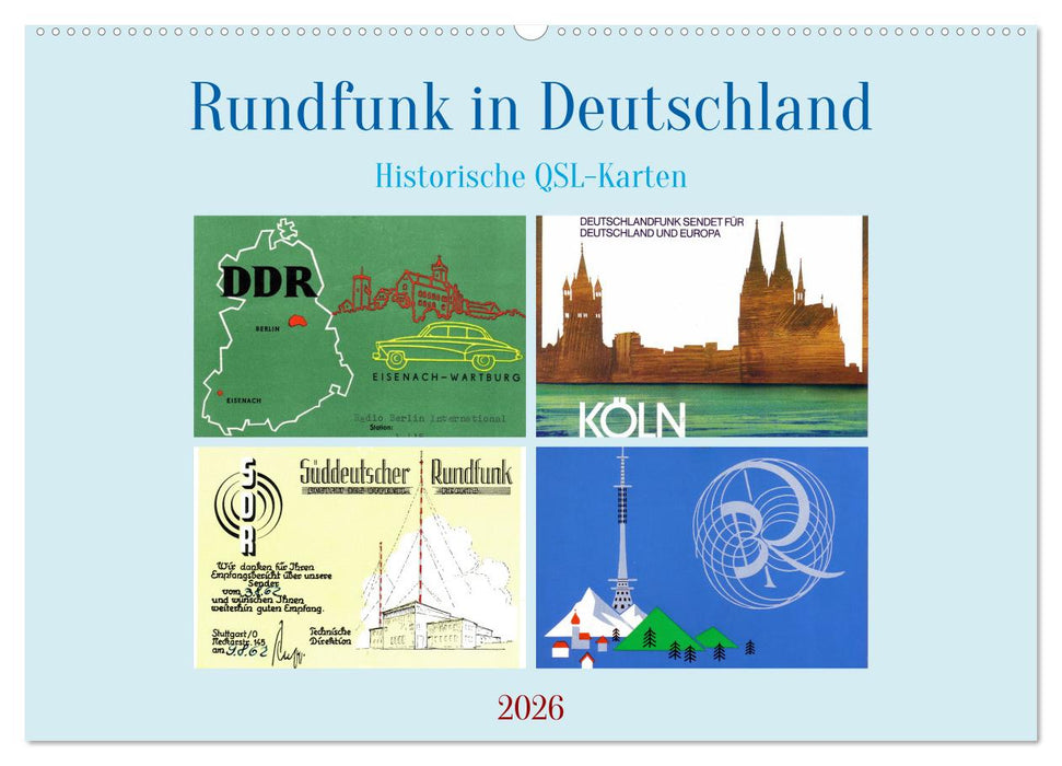 Rundfunk in Deutschland - Historische QSL-Karten (CALVENDO Wandkalender 2026)
