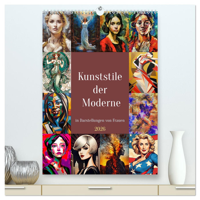 Kunststile der Moderne in Darstellungen von Frauen (CALVENDO Premium Wandkalender 2026)