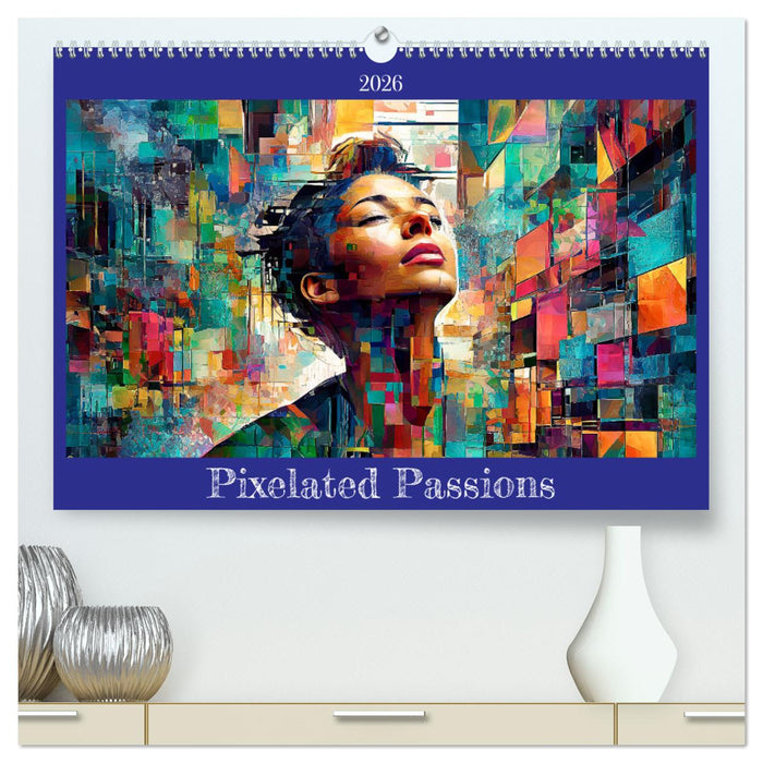 Pixelated Passions (CALVENDO Premium-Calendar 2026)