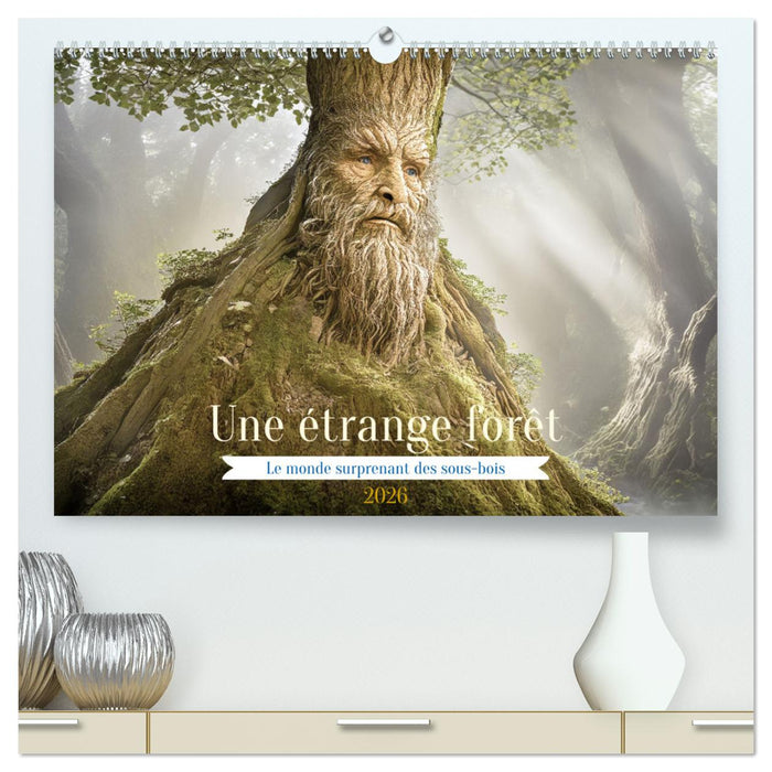 Une étrange forêt - Le monde surprenant des sous-bois (CALVENDO Calendrier supérieur 2026)