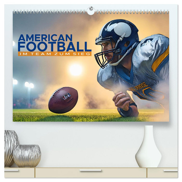American Football - im Team zum Sieg (CALVENDO Premium Wandkalender 2026)