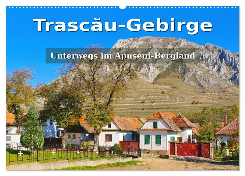 Trascau-Gebirge - Unterwegs im Apuseni-Bergland (CALVENDO Wandkalender 2026)