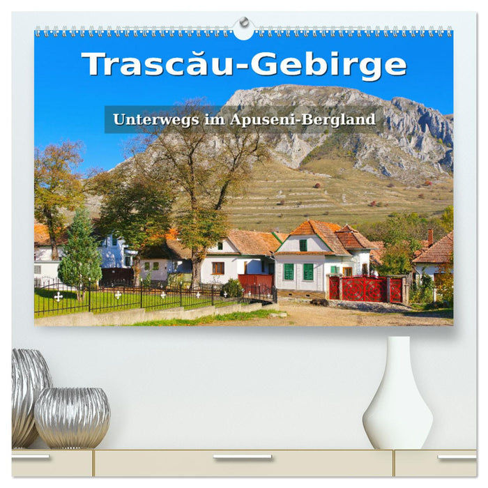 Trascau-Gebirge - Unterwegs im Apuseni-Bergland (CALVENDO Premium Wandkalender 2026)