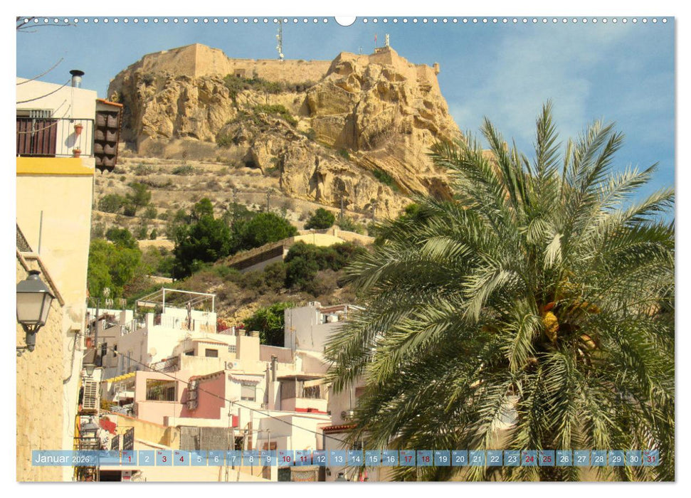 Alicante - Benidorm - Calp (CALVENDO Wandkalender 2026)